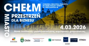 У Хелмі відбудеться конференція «Місто – простір для бізнесу. Нові можливості для польсько-української економічної співпраці»
